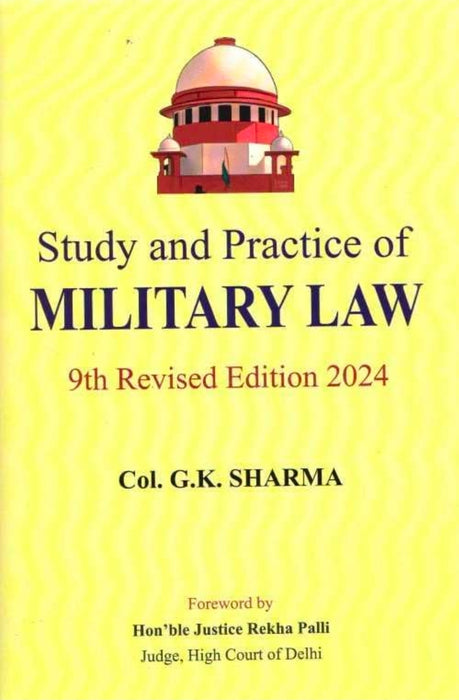 Study and Practice of MILITARY LAW (9th Revised Edition 2024)