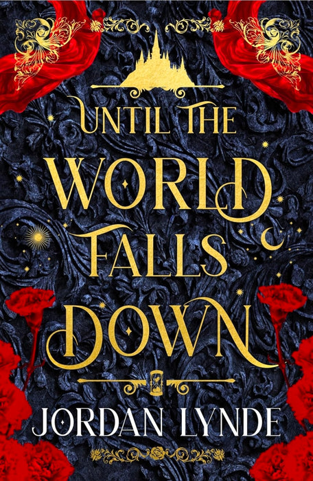 UNTIL WORLD FALLS DOWN HB: A BRAND-NEW spellbinding, spicy, epic fated-mates romantasy – a must-read for 2026! - Hardcover