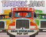Truck Jam: A Paul Stickland Pop-up by Paul Stickland - eLocalshop