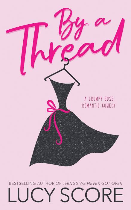 By a Thread by Lucy Score- Paperback - eLocalshop