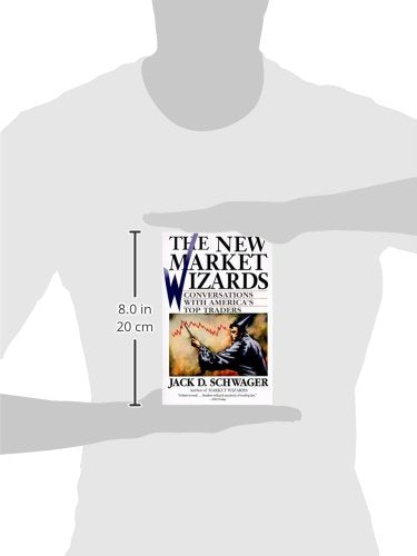 The New Market Wizards: Conversations with America's Top Traders Paperback