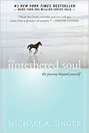 New Harbinger The Untethered Soul: The Journey Beyond Yourself Paperback - eLocalshop