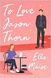 To Love Jason Thorn Paperback - eLocalshop