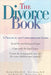 The Divorce Book: A Practical and Compassionate Guide OLD HARDCOVER - eLocalshop