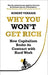 Why You Won't Get Rich: And Why You Deserve Better Than This Hardcover – 20 April 2021 - eLocalshop