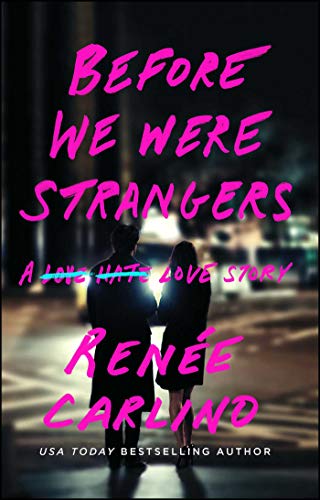Before We Were Strangers: A Love Story (Paperback) - eLocalshop