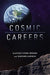 Cosmic Careers: Exploring the Universe of Opportunities in the Space Industries paperback - eLocalshop