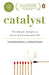 Catalyst: The Ultimate Strategies on How to Win at Work and in Life - eLocalshop