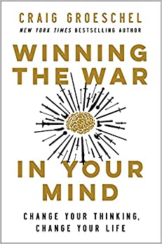 Winning the War in Your Mind : Change Your Thinking, Change Your Life Paperback