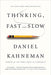 Thinking, Fast and Slow :Paperback (English) - Daniel Kahneman