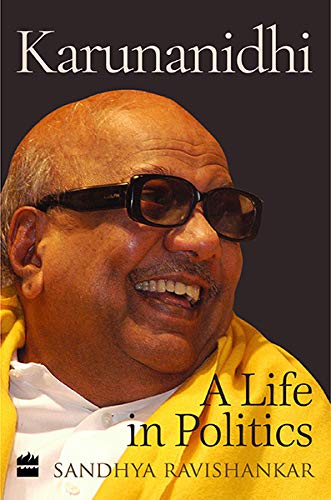 Karunanidhi: A Life in Politics Hardcover - eLocalshop