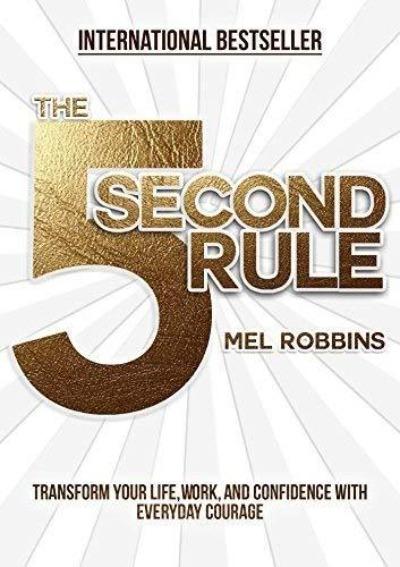The 5 Second Rule (Hardcover) – Mel Robbins - eLocalshop