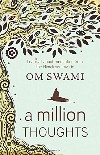 A Million Thoughts: Learn All About Meditation from The Himalayan Mystic Paperback - eLocalshop