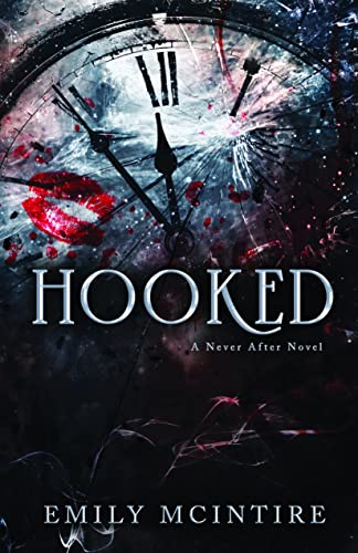 Hooked (Never After Series)Paperback