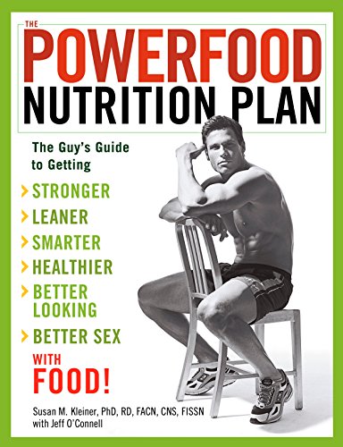 The Powerfood Nutrition Plan: The Guy's Guide to Getting Stronger, Leaner, Smarter, Healthier, Better Looking, Better Sex--with Food! old hardcover - eLocalshop
