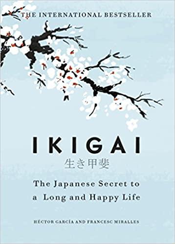 Ikigai: The Japanese secret to a long and happy life Ikigai(Hardcover) - eLocalshop