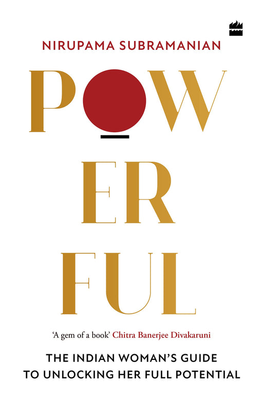 Powerful: The Indian Woman's Guide to Unlocking Her Full Potential Paperback - eLocalshop