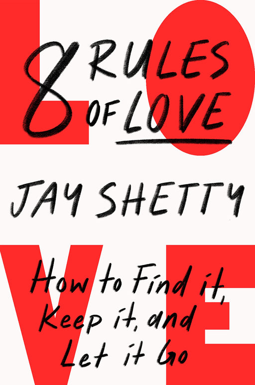 8 Rules of Love How to Find it, Keep it, and Let it Go paperback - eLocalshop