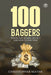 100 Baggers: Stocks That Return 100-to-1 and How To Find Them Hardcover - eLocalshop