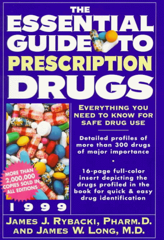 The Essential Guide to Prescription Drugs 1999 Paperback - eLocalshop