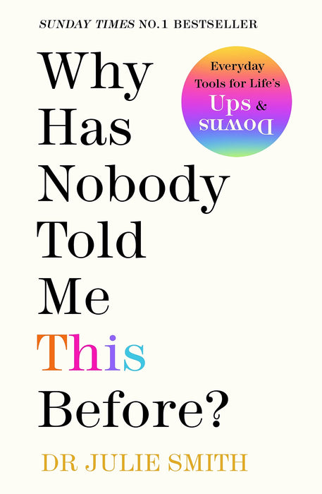 Why Has Nobody Told Me This Before?: The No 1 Sunday Times bestseller Paperback - eLocalshop