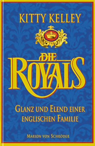 Die Royals:Glanz Und Elend Einer Englischen Familie Hardcover