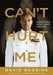 Can't Hurt Me: Master Your Mind and Defy the Odds (Paperback) - David Goggins