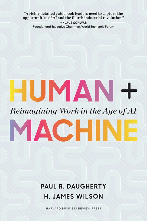 Human + Machine: Reimagining Work in the Age of AI Hardcover - eLocalshop