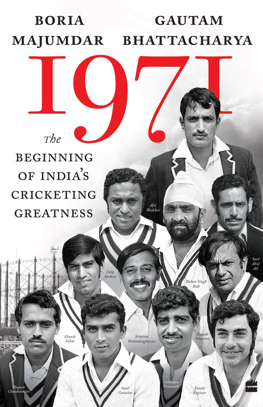 1971: The Beginning of India's Cricketing Greatness Paperback - eLocalshop