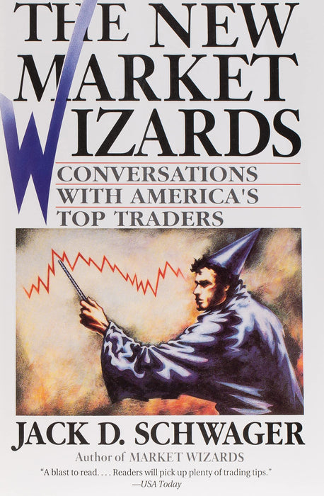 The New Market Wizards: Conversations with America's Top Traders Paperback