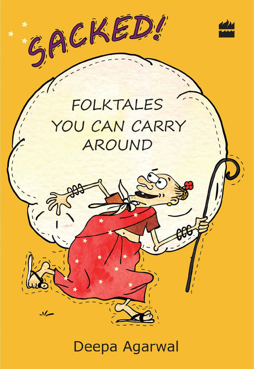Sacked! Folk Tales You Can Carry Around Paperback - eLocalshop
