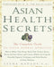 Asian Health Secrets: The Complete Guide to Asian Herbal Medicine Paperback - eLocalshop