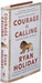 Courage Is Calling: Fortune Favors the Brave Hardcover - eLocalshop