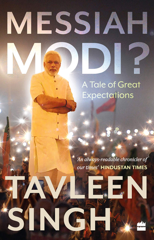 Messiah Modi: A Tale of Great Expectations Hardcover – - eLocalshop