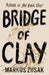 Bridge of Clay: The redemptive, joyous bestseller by the author of THE BOOK THIEF Hardcover - eLocalshop