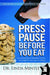 Press Pause Before You Eat: Say Good-bye to Mindless Eating and Hello to the Joys of Eating Kindle Edition - eLocalshop