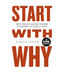 Start With Why: How Great Leaders Inspire Everyone To Take Action - eLocalshop