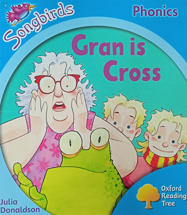 Oxford Reading Tree Songbirds Phonics: Level 3: Gran is Cross (Almost New)