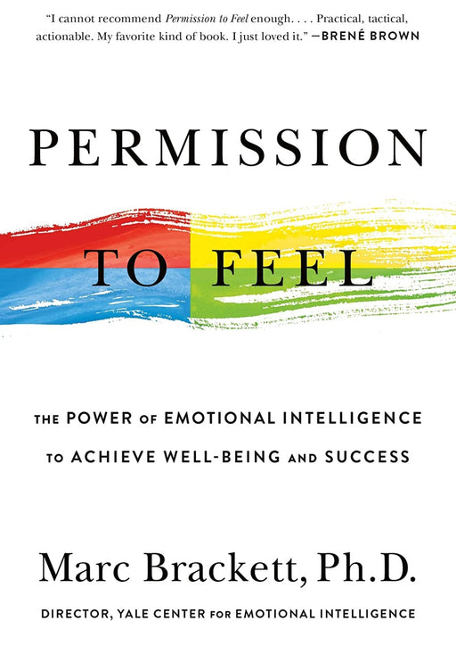 Permission to Feel: Unlocking the Power of Emotions to Help Our Kids paperback - eLocalshop