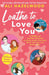 Loathe to Love You - eLocalshop