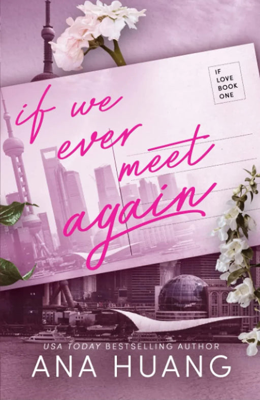 If We Ever Meet Again: 1 (If Love)
by Ana Huang - eLocalshop