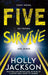 Five Survive: AN INSTANT NUMBER 1 NYT BESTSELLER AND SUNDAY TIMES BESTSELLER! An explosive crime thriller from the award-winning author of A Good Girls Guide to Murder by Holly Jackson - eLocalshop