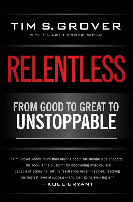 Relentless Paperback – by Tim S. Grover