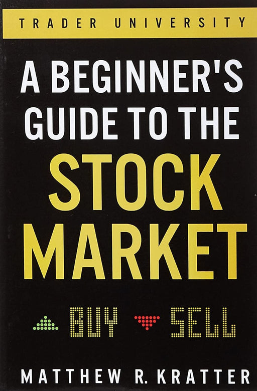 A Beginner's Guide to the Stock Market by Matthew R Kratter - eLocalshop