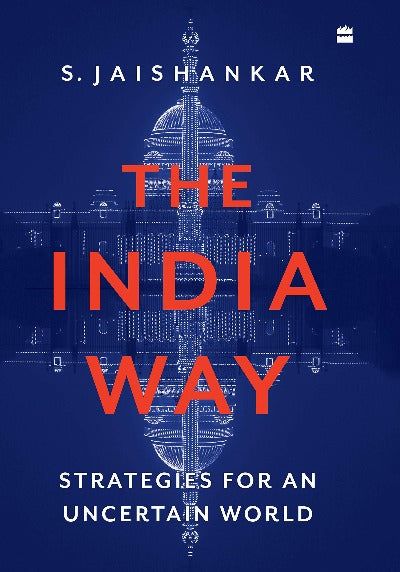 The India Way Paperback – by S. Jaishankar  (Author) - eLocalshop
