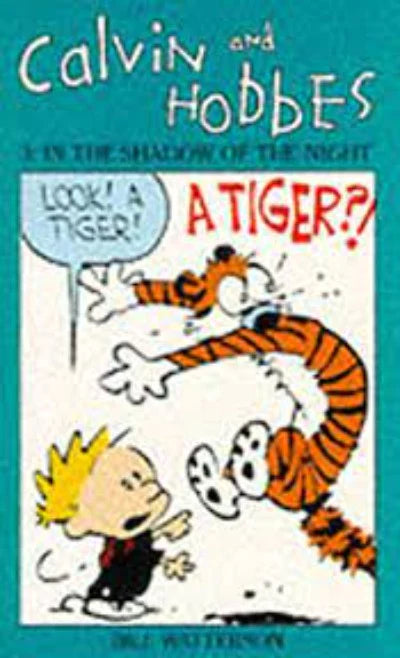 CALVIN & HOBBES VOLUME 3: IN THE SHADOW OF THE NIGHT (Paperback) –  by Bill Watterson - eLocalshop